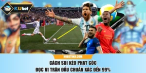 Cách Soi Kèo Phạt Góc Đọc Vị Trận Đấu Chuẩn Xác Đến 99%
