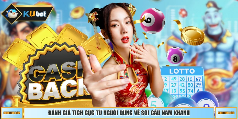 Đánh giá tích cực từ người dùng về soi cầu Nam Khánh
