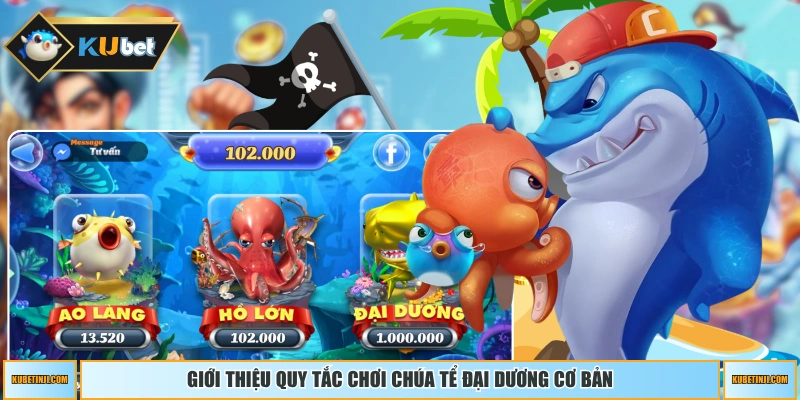 Giới thiệu quy tắc chơi Chúa Tể Đại Dương cơ bản