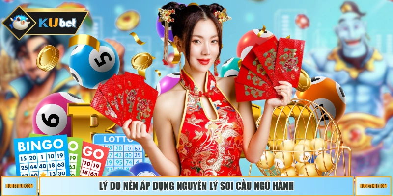 Lý do nên áp dụng nguyên lý soi cầu ngũ hành 